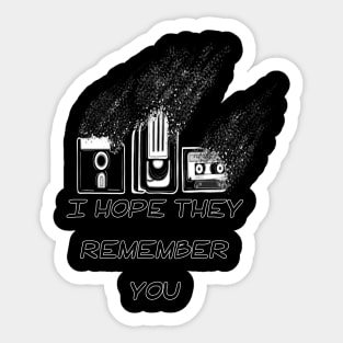 Never Forget Sticker